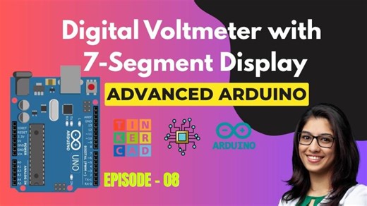 Arduino Projects with Tinkercad | Episode 8: Digital Voltmeter with 7-Segment Display | Mbed Systems | Embedded Electronics