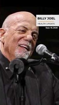 Billy Joel Shares Hopeful Health Update: “I’m Still Here”