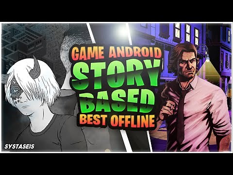 10 Game Android Story Based / Petualangan Terbaik