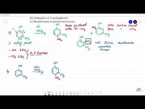 Mononitration 3-methylphenol(b) Dinitration 3-methylphenol(c) Mononitration phenyl methanoate.