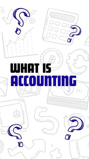 What Is Accounting? | Finance & Accounting Basics in 60 Seconds