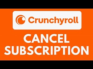 How To Cancel Subscription on Crunchyroll