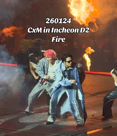 260125 CxM Double Up in Incheon Day 2 🎵 Fire