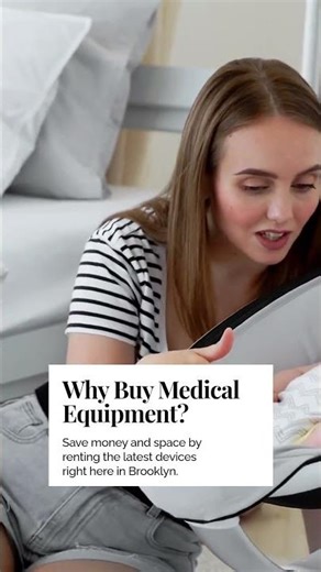 Benefits of Renting Medical Equipment in Brooklyn
