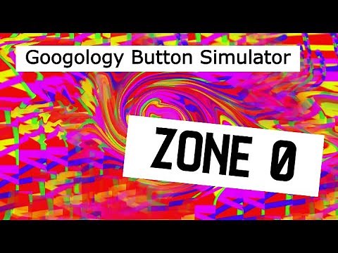 [3K Special] Offical Googology Button Simulator Guide: Zone 0 Full + bonus