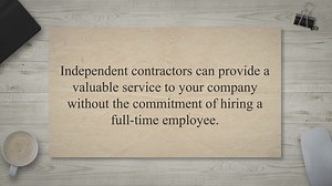 5 Crucial Factors to Consider Before Hiring an Independent Contractor