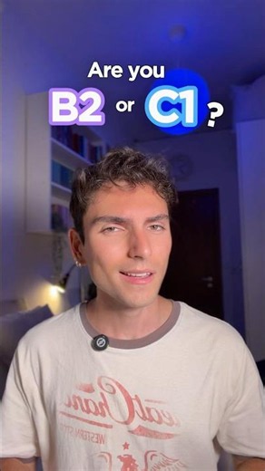 Is your English B2 or C1? Take this Test