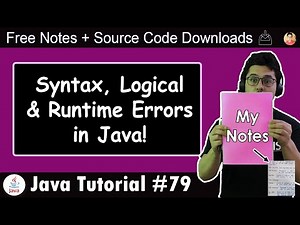 Syntax Errors, Runtime Errors &amp; Logical Errors in Java (Demo)