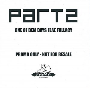 Part 2 Feat. Fallacy - One Of Dem Days