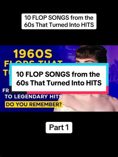 10 Flop Songs from the 60s That Became Hits