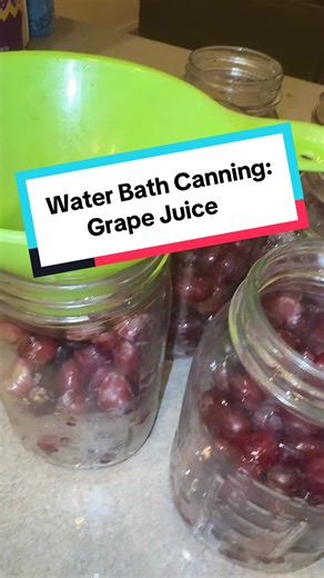 Homemade Grape Juice Water Bath Canning Guide