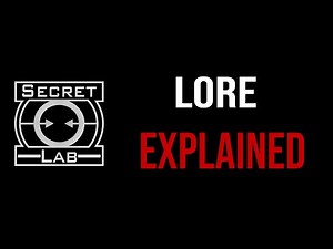 SCP SL Lore EXPLAINED