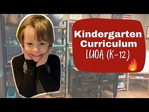 Kindergarten Curriculum Walkthrough and Review | Liberty University Online Academy (K-12)