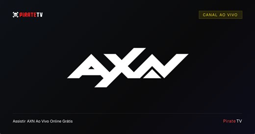 Assistir AXN Ao Vivo Online Grátis | PirateTV