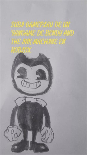 -vean mi video de bendy en roblox -