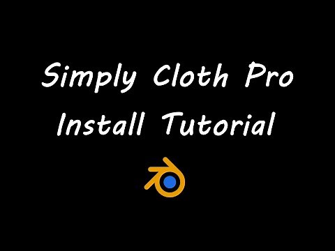 Simply Cloth Pro Install Tutorial (Blender 3.0)