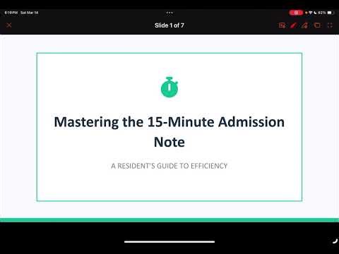 How To Write an Admission Note in 15 minutes or less