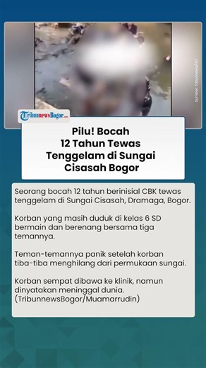 Pilu! Bocah Tewas Tenggelam di Sungai Cisasah Bogor, Sempat Renang dengan Teman