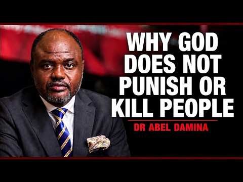WHY GOD DOES NOT PUNISH OR KILL PEOPLE | DR ABEL DAMINA latest sermon 2026