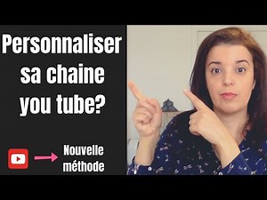 Comment personnaliser sa chaine you tube avec le nouveau creator studio