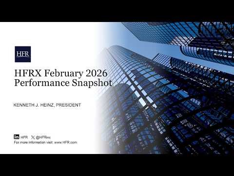 HFRX Indices February 2026 Performance Update | HFR (Hedge Fund Research, Inc.)