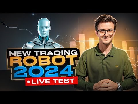 BEST Trading Robot 2024 | LIVE TEST