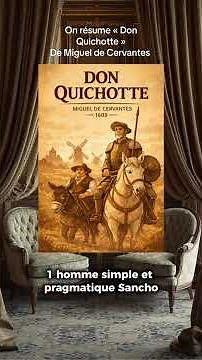 Don Quichotte : quand les rêves finissent par déformer la réalité