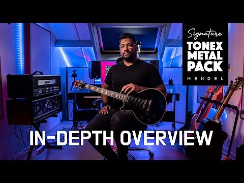 Mendel ToneX Metal Pack | In-Depth Overview
