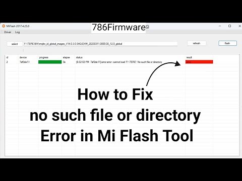 no such file or directory error mi flash tool problem solved