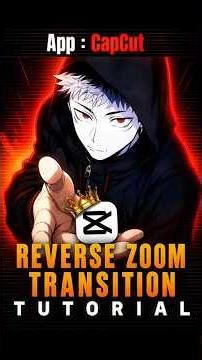 Reverse Zoom Transition Tutorial | Capcut tutorial | #capcut #anime #sukuna