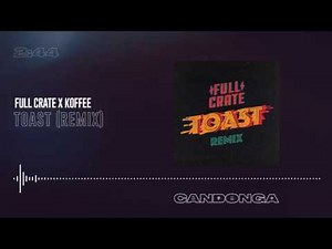 Full Crate x Koffee - Toast (Remix)