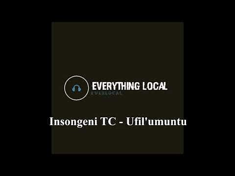 Insongeni TC - Ufil'umuntu