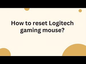 How to reset Logitech gaming mouse?
