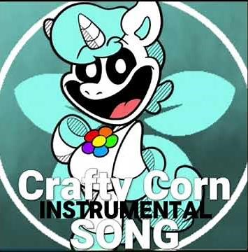 Crafty corn song (INSTRUMENTAL) 🎧