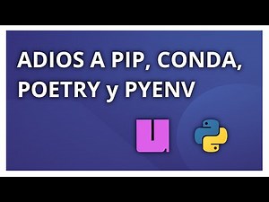 El mejor gestor de paquetes y venvs para python