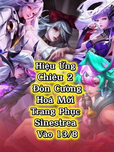 Hiệu ứng chiêu 2 đòn cường hóa mới Sinestrea AOV cập nhật 13/8