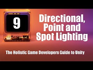 9 Directional, Point and Spot Lighting