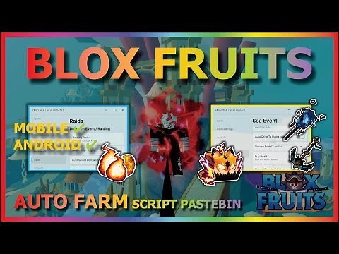 BLOX FRUITS Script No Key AUTO FARM, AUTO RAID, DF MASTERY FARM, SEA EVENT, VOLCANO, V4 (TOP)🐯