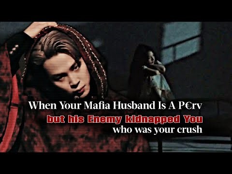 When Your Mafia Husband Is A P€r∆ But His Enemy Kidnapped You | Jimin ff | PJM Oneshot