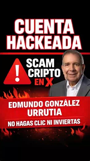 🚨EDMUNDO GONZALEZ URRUTIA'S ACCOUNT HACKED ON X🚨