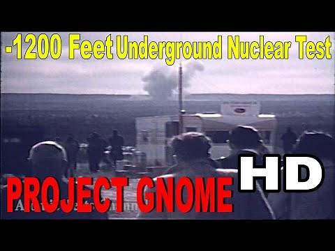 PROJECT GNOME :-1200 Feet Underground Nuclear Test