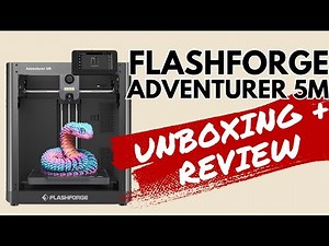 Flashforge Adventurer 5M | 3D Printer Unboxing & Review