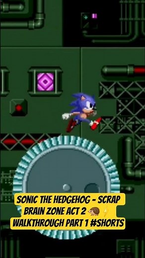Sonic The Hedgehog – Scrap Brain Zone Act 2 🦔⚡ Walkthrough Part 1 #Shorts