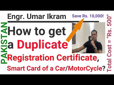 How to get Duplicate Registration Certificate/Card of a Motor Vehicle in Pakistan? "Cost of Rs. 500"