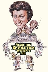 Start the Revolution Without Me (1970) - AZ Movies