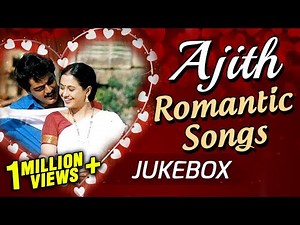 Ajith's Romantic Songs Jukebox - Tamil Songs Collection - Super Hit Romantic Songs