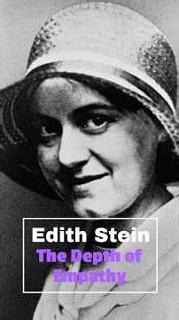 Mind and Fates: Edith Stein — The Depth of Empathy