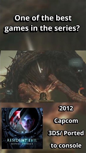 Resident Evil Revelations (2012): Is This The Most Underrated Entry In The Series?