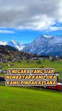 5 Negara Siap Membayar Kamu Jika Kamu Pindah Ke Sana #negara #indonesia #shorts