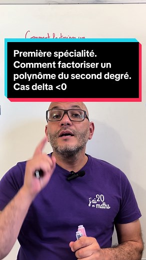 Factorisation d'un polynôme du second degré avec Delta